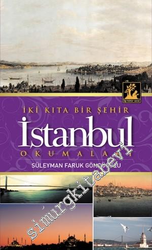 İstanbul Okumaları: İki Kıta Bir Şehir  -