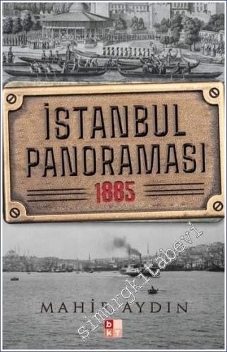 İstanbul Panoraması 1885 - 2022