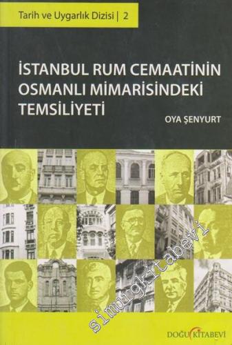 İstanbul Rum Cemaatinin Osmanlı Mimarisindeki Temsiliyeti -