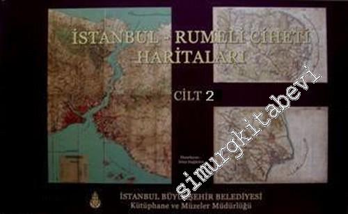 İstanbul - Rumeli Ciheti Haritaları 2 Cilt -        2005
