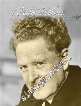 İstanbul Şairi Nâzım Hikmet Hoş Geldin