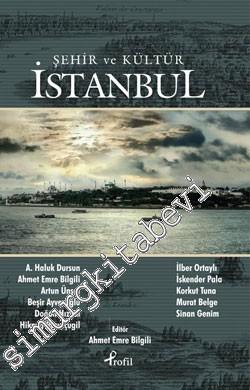 İstanbul: Şehir ve Kültür -