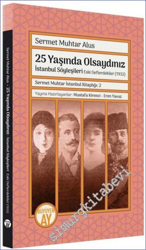 İstanbul Söyleşileri - Eski Defterdekiler (1932) -        2023
