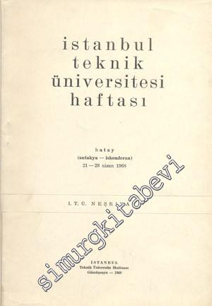 İstanbul Teknik Üniversitesi Haftası: Hatay (Antakya - İskenderun, 21 