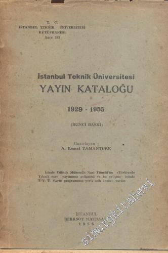 İstanbul Teknik Üniversitesi Yayın Kataloğu 1929 - 1955 -