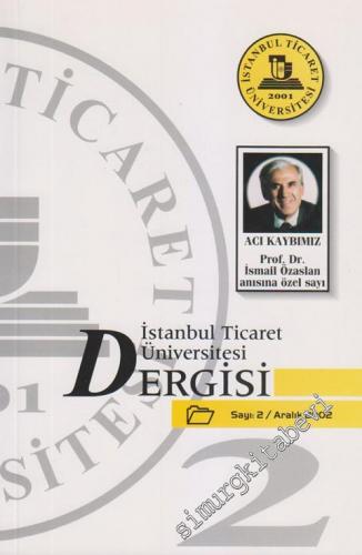 İstanbul Ticaret Üniversitesi Dergisi - 2      Aralık