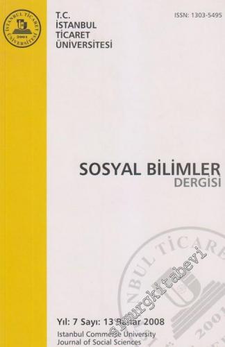 İstanbul Ticaret Üniversitesi Sosyal Bilimler Dergisi - 13      Bahar
