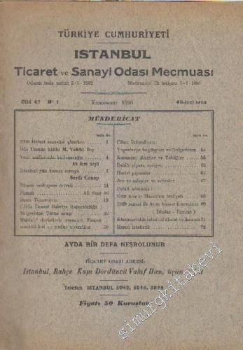 İstanbul Ticaret ve Sanayi Odası Mecmuası - Sayı: 1 47 46 Kanunsani