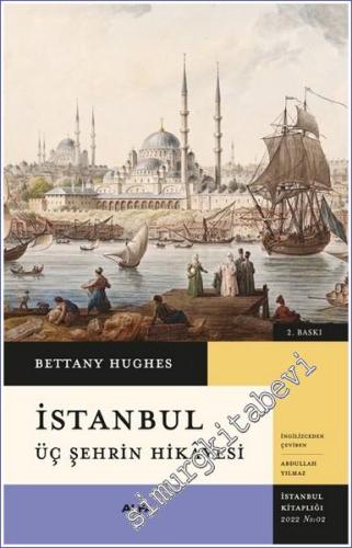 İstanbul: Üç Şehrin Hikâyesi - 2017