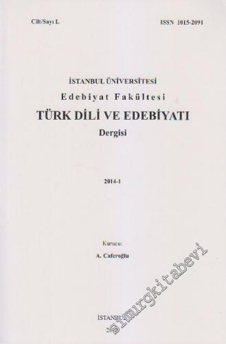 İstanbul Üniversitesi Edebiyat Fakültesi Türk Dili ve Edebiyatı Dergisi - 50  50