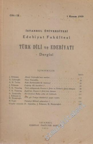 İstanbul Üniversitesi Edebiyat Fakültesi Türk Dili ve Edebiyatı Dergisi -   9  1959  Kasım