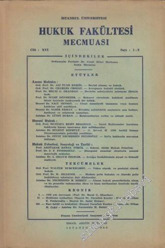 İstanbul Üniversitesi Hukuk Fakültesi Mecmuası - Sayı: 1 - 2  XVI     1950