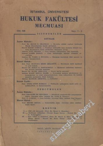İstanbul Üniversitesi Hukuk Fakültesi Mecmuası - Sayı: 2 - 3 XII