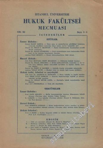 İstanbul Üniversitesi Hukuk Fakültesi Mecmuası - Sayı: 3 - 4  XI     1945