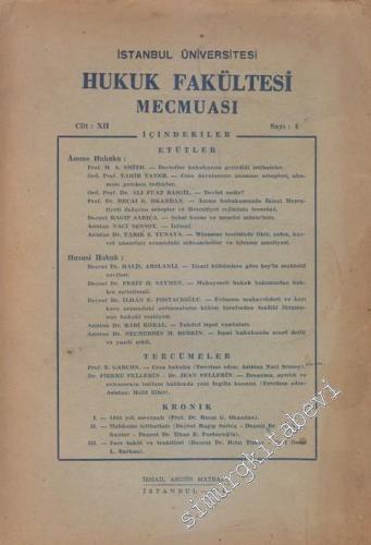 İstanbul Üniversitesi Hukuk Fakültesi Mecmuası - Sayı: 4  XII     1946
