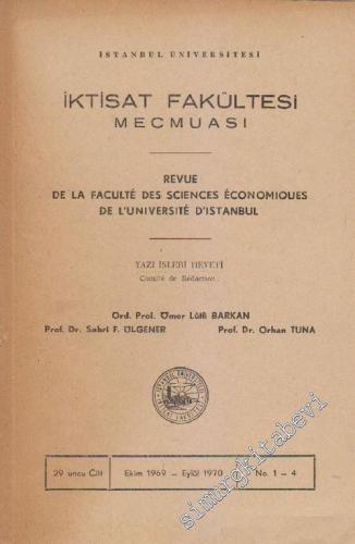 İstanbul Üniversitesi İktisat Fakültesi Mecmuası - Cilt: 29, Sayı: 1 - 4, Ekim 1969 - Eylül 1970       1970
