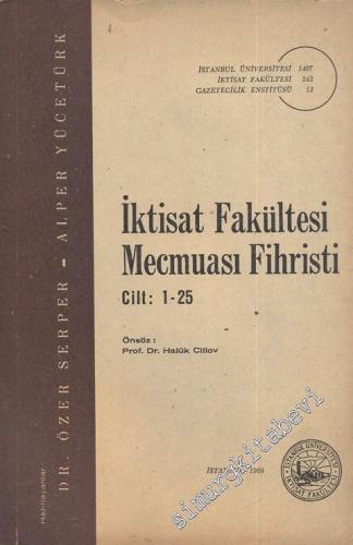 İstanbul Üniversitesi İktisat Fakültesi Mecmuası Fihristi  -