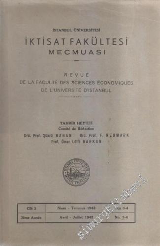 İstanbul Üniversitesi İktisat Fakültesi Mecmuası - Revue De La Faculte Des Sciences Economiques De L'Universite D'Istanbul - 3 - 4  2    Nisan - Temmuz