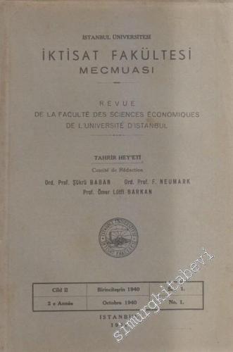 İstanbul Üniversitesi İktisat Fakültesi Mecmuası - Revue De La Faculte Des Sciences Economiques De L'Universite D'Istanbul - 1  2    Birinciteşrin