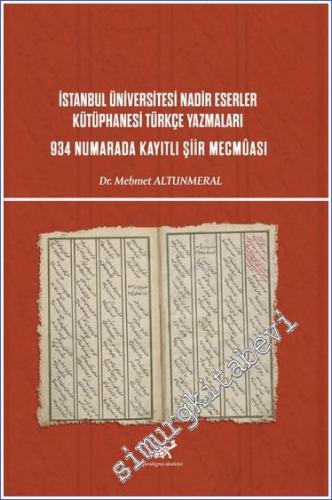 İstanbul Üniversitesi Nadir Eserler Kütüphanesi Türkçe Yazmaları 934 N