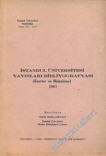 İstanbul Üniversitesi Yayınları Bibliyografyası ( Eserler ve Makaleler