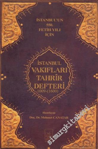İstanbul Vakıfları Tahrir Defteri 1009 (1600) Tarihli -