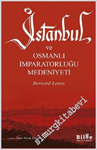 İstanbul ve Osmanlı İmparatorluğu Medeniyeti  -        2006