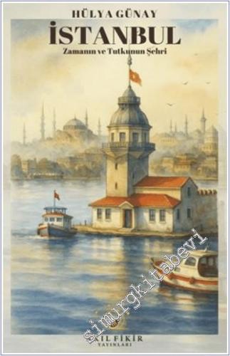 İstanbul Zamanın ve Tutkunun Şehri -        2025