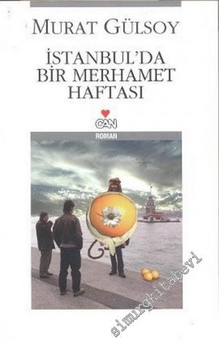 İstanbul'da Bir Merhamet Haftası -