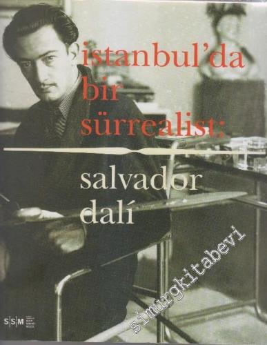 İstanbul'da Bir Sürrealist Salvador Dali -        2008