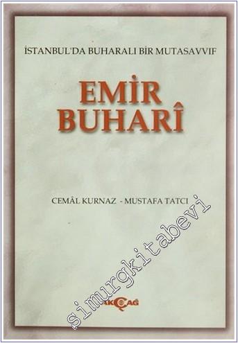 İstanbul'da Buharalı Bir Mutasavvıf Emir Buhari -        1999