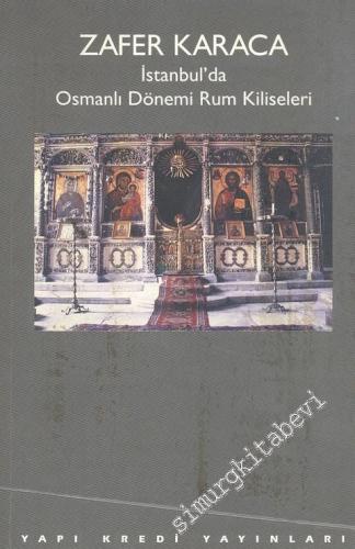 İstanbul'da Osmanlı Dönemi Rum Kiliseleri