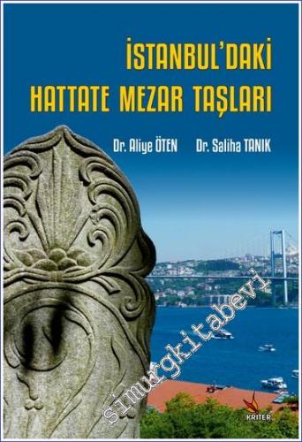 İstanbul'daki Hattate Mezar Taşları -        2022