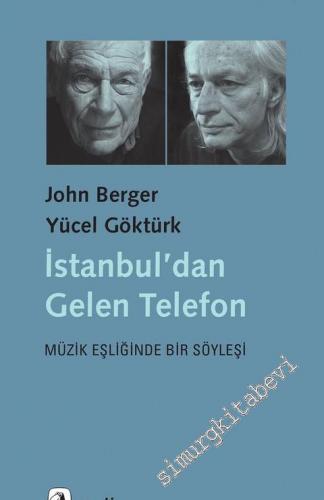 İstanbul'dan Gelen Telefon: Müzik Eşliğinde Bir Söyleşi -        2025