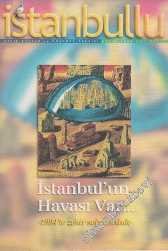 İstanbullu Aylık Kültür ve Düşünce Dergisi - Dosya: İstanbul'un Havası