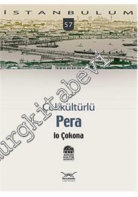 İstanbulum 57: Çokkültürlü Pera -