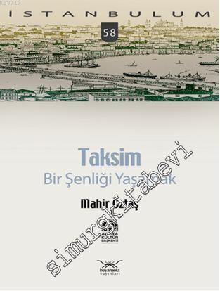 Taksim - Bir Şenliği Yaşamak -        2010