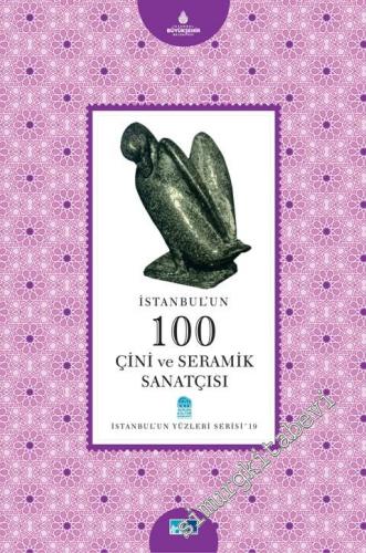 İstanbul'un 100 Çini ve Seramik Sanatçısı -