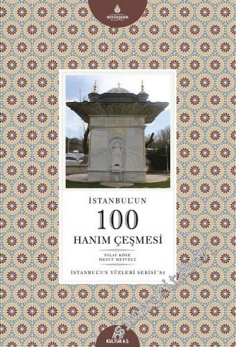 İstanbul'un 100 Hanım Çeşmesi -