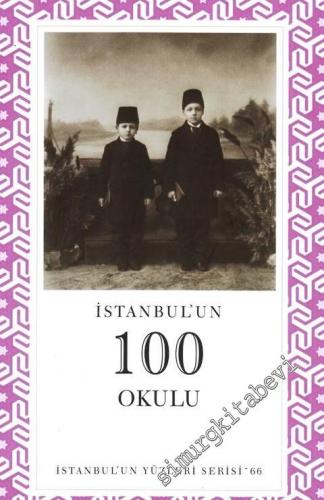 İstanbul'un 100 Okulu -