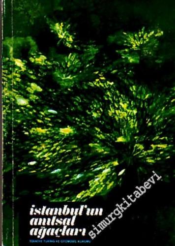 İstanbul'un Anıtsal Ağaçları -        1972