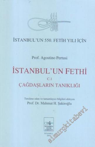 İstanbul'un Fethi 1: Çağdaşların Tanıklığı -        2004