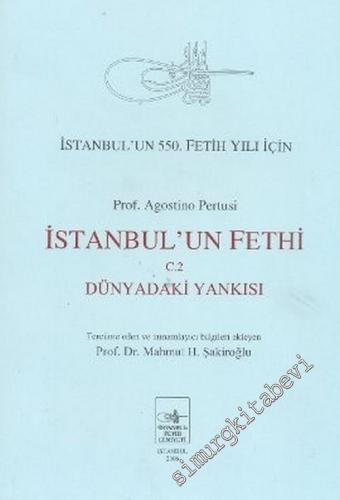 İstanbul'un Fethi 2: Dünyadaki Yankısı -        2006