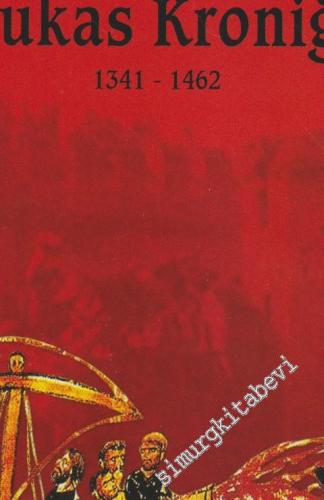 İstanbul'un Fethi: Dukas Kroniği 1341 - 1462 -        2013