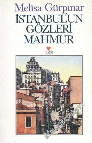 İstanbul'un Gözleri Mahmur
