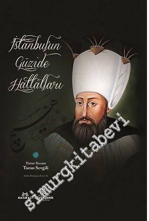 İstanbul'un Güzide Hattatları -