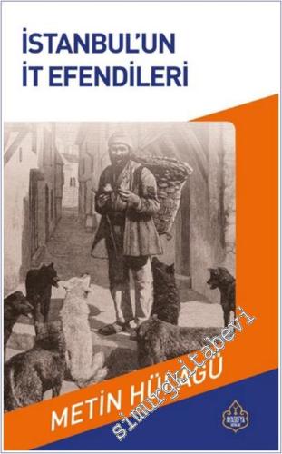İstanbul'un İt Efendileri -        2021