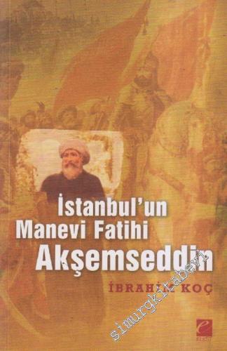 İstanbul'un Manevi Fatihi Akşemseddin -        2005