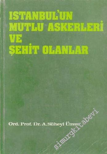 İstanbul'un Mutlu Askerleri ve Şehit Olanlar -        1976