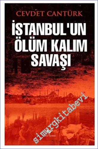 İstanbul'un Ölüm Kalım Savaşı - 2023